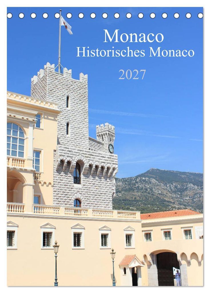 Monaco - Historisches Monaco (Tischkalender 2027 DIN A5 hoch), CALVENDO Monatskalender