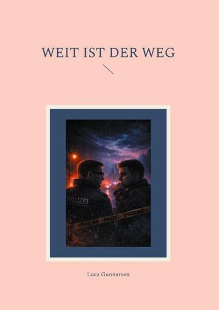 Weit ist der Weg