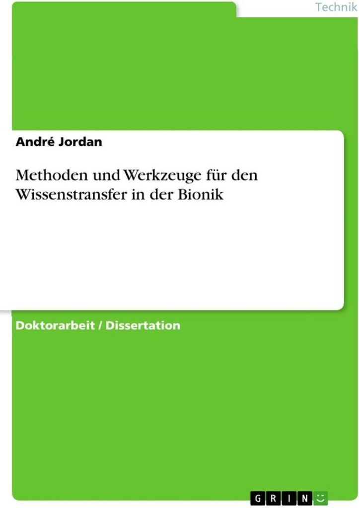 Methoden und Werkzeuge für den Wissenstransfer in der Bionik