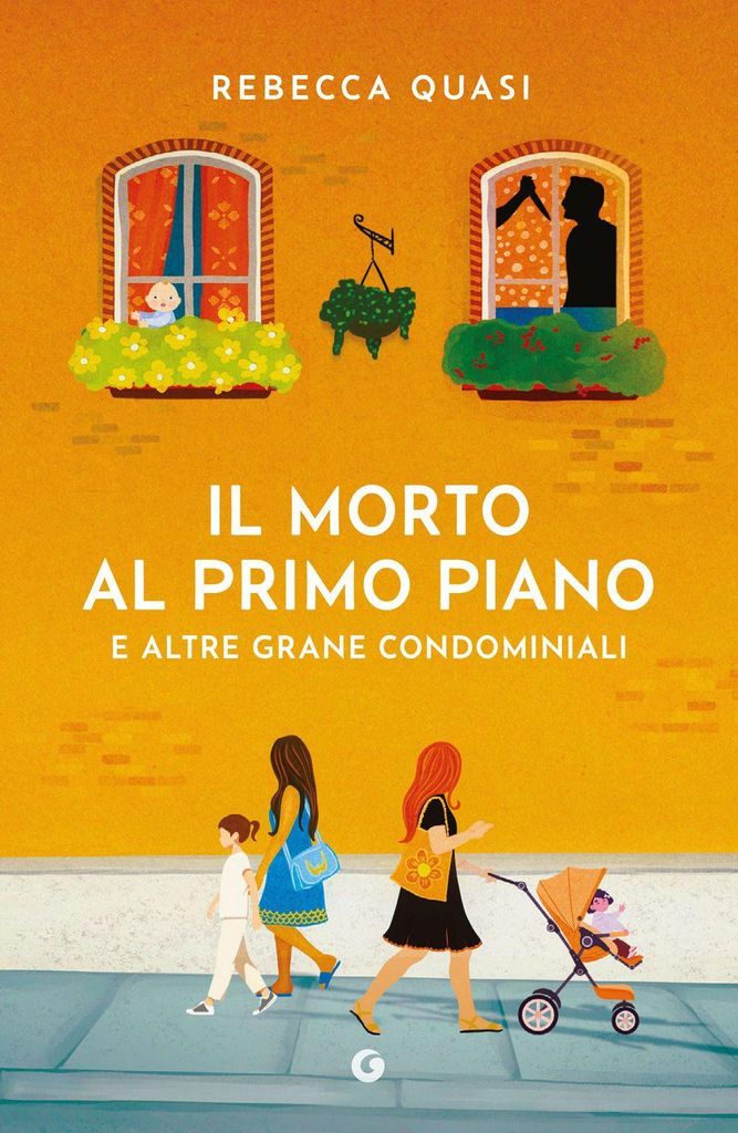 Il morto al primo piano. E altre grane condominiali