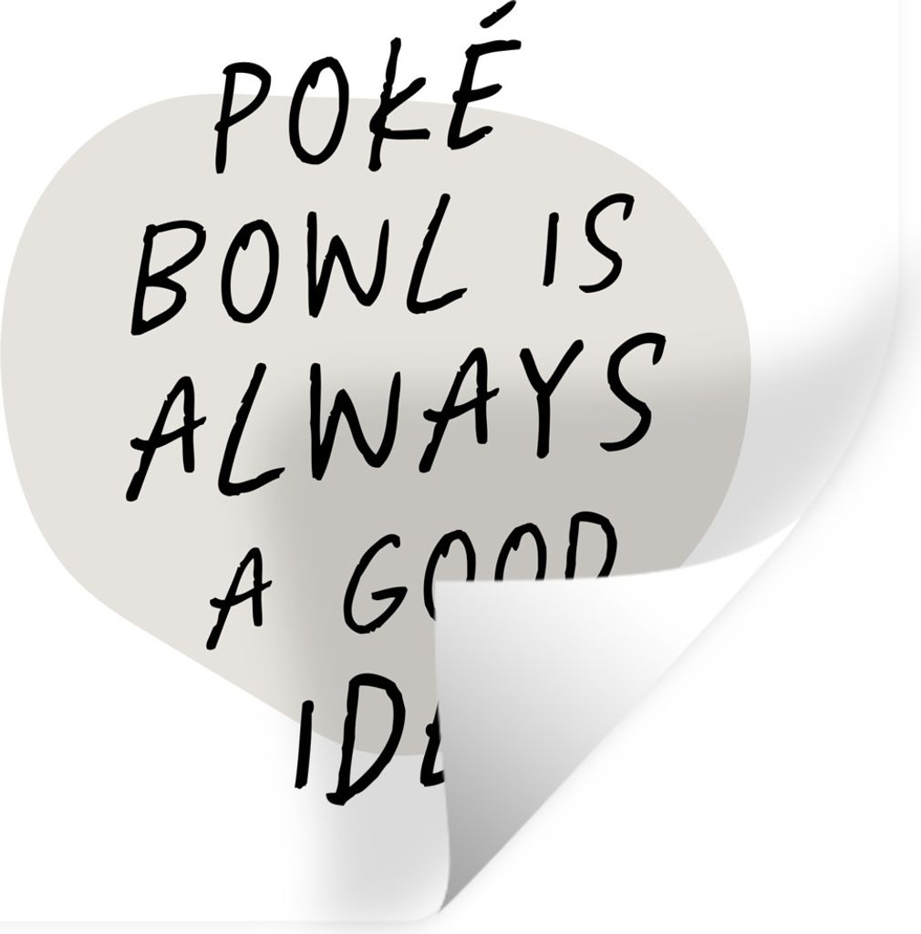 MuchoWow Wandtattoo Wandsticker Wandaufkleber Zitate - Essen - Poké Bowl ist immer eine gute Idee - Sprichwörter 80x80 cm Selbstklebend und Rep...