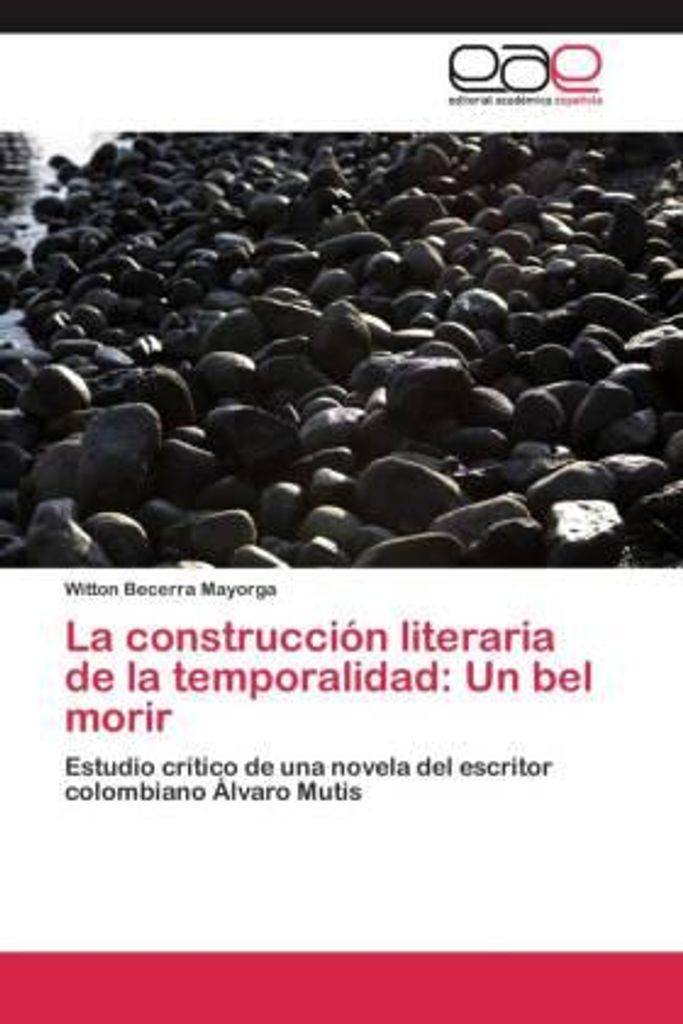 La construcción literaria de la temporalidad: Un bel morir