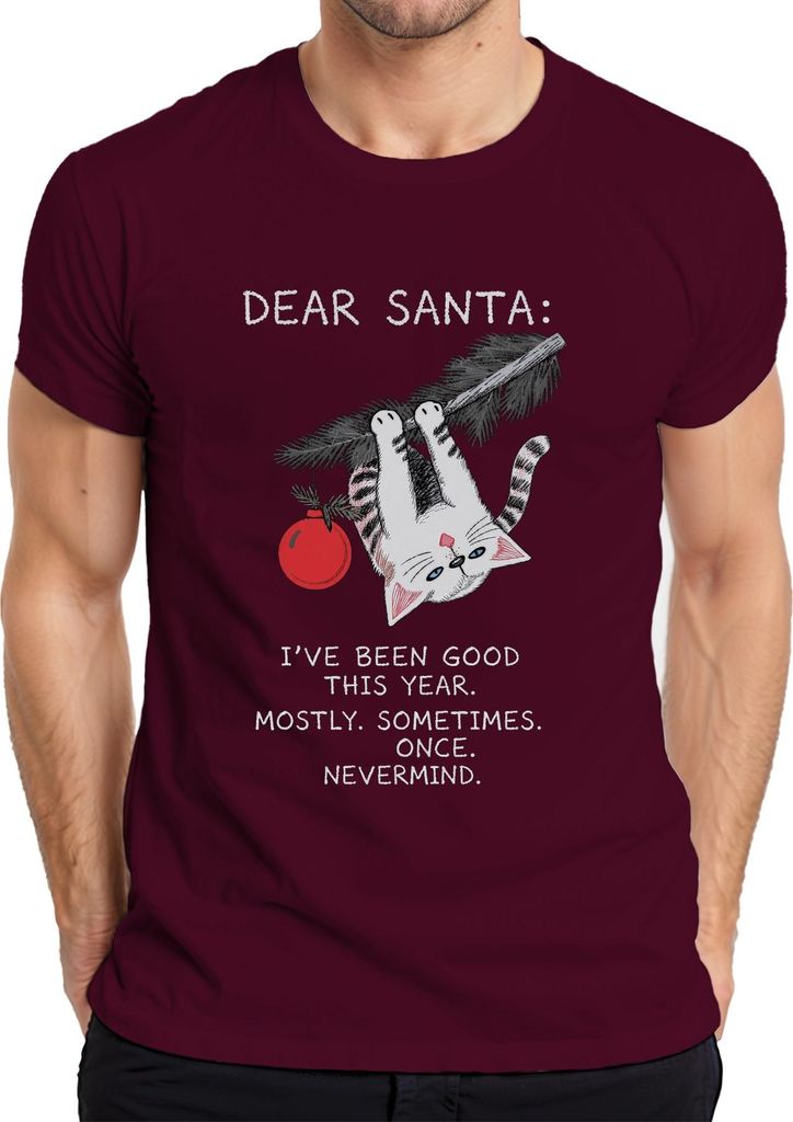 Dear Santa I've been good this year Nevermind Weihnachtskatze Herren T-Shirt, Burgundy, XL