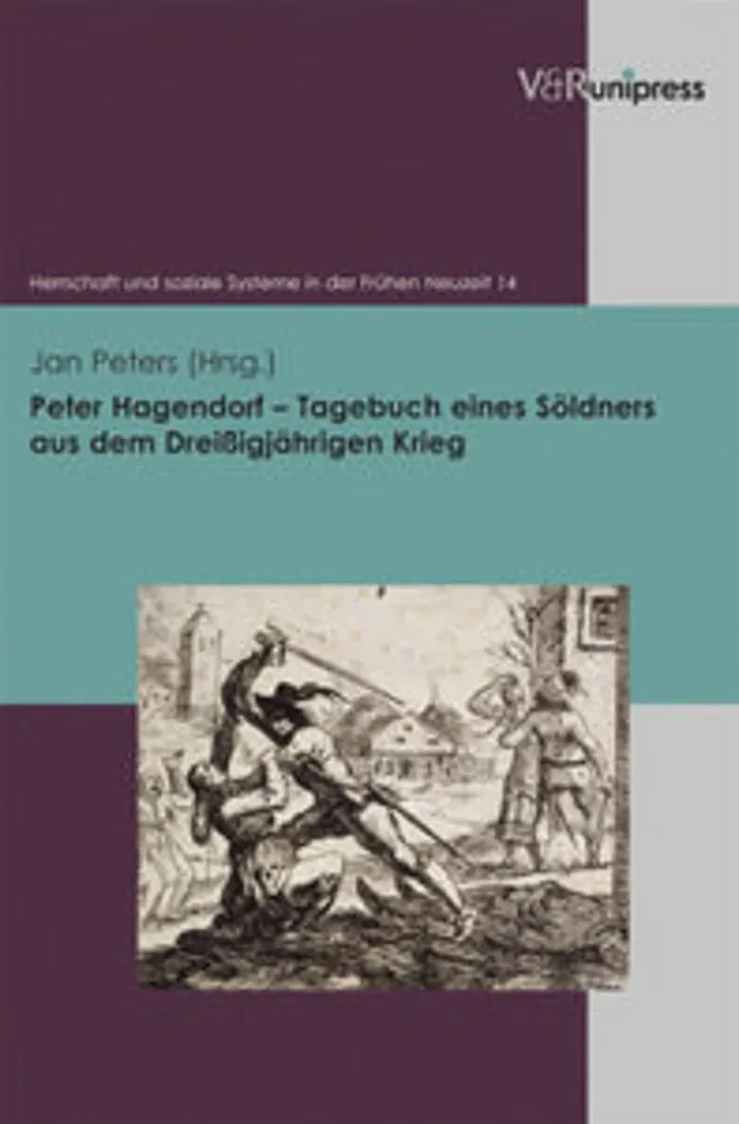 Livre Historique : Journal de Peter Hagendorf, Mercenaire Allemand