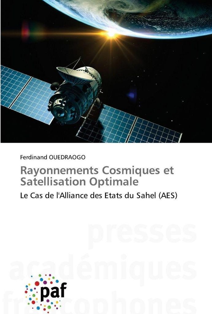 Rayonnements Cosmiques et Satellisation Optimale