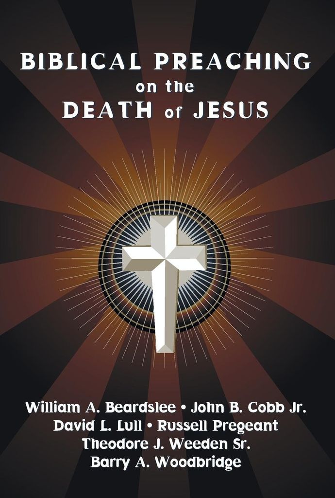 Biblical Preaching on the Death of Jesus