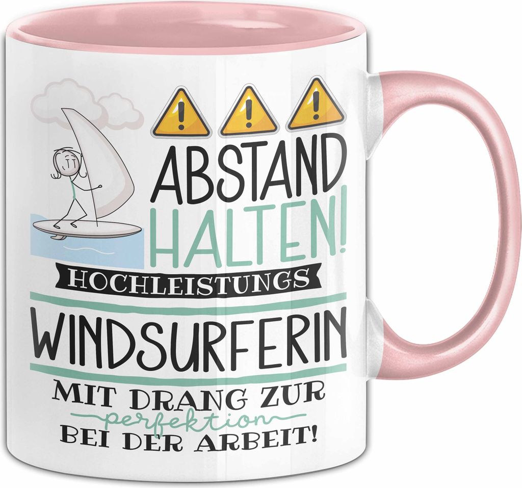 Windsurferin Tasse Geschenk Lustig Abstand Halten Hochleistungs-Windsurferin Mit Drang Zur Perfektion Bei Der Arbeit (Rosa)