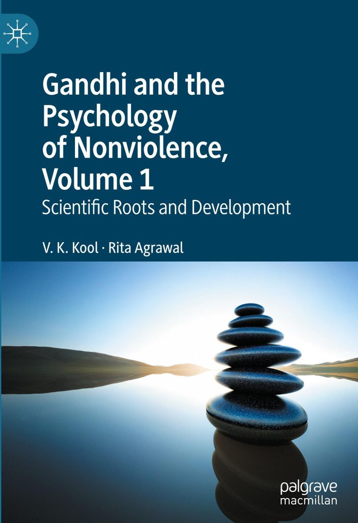 Gandhi and the Psychology of Nonviolence, Volume 1