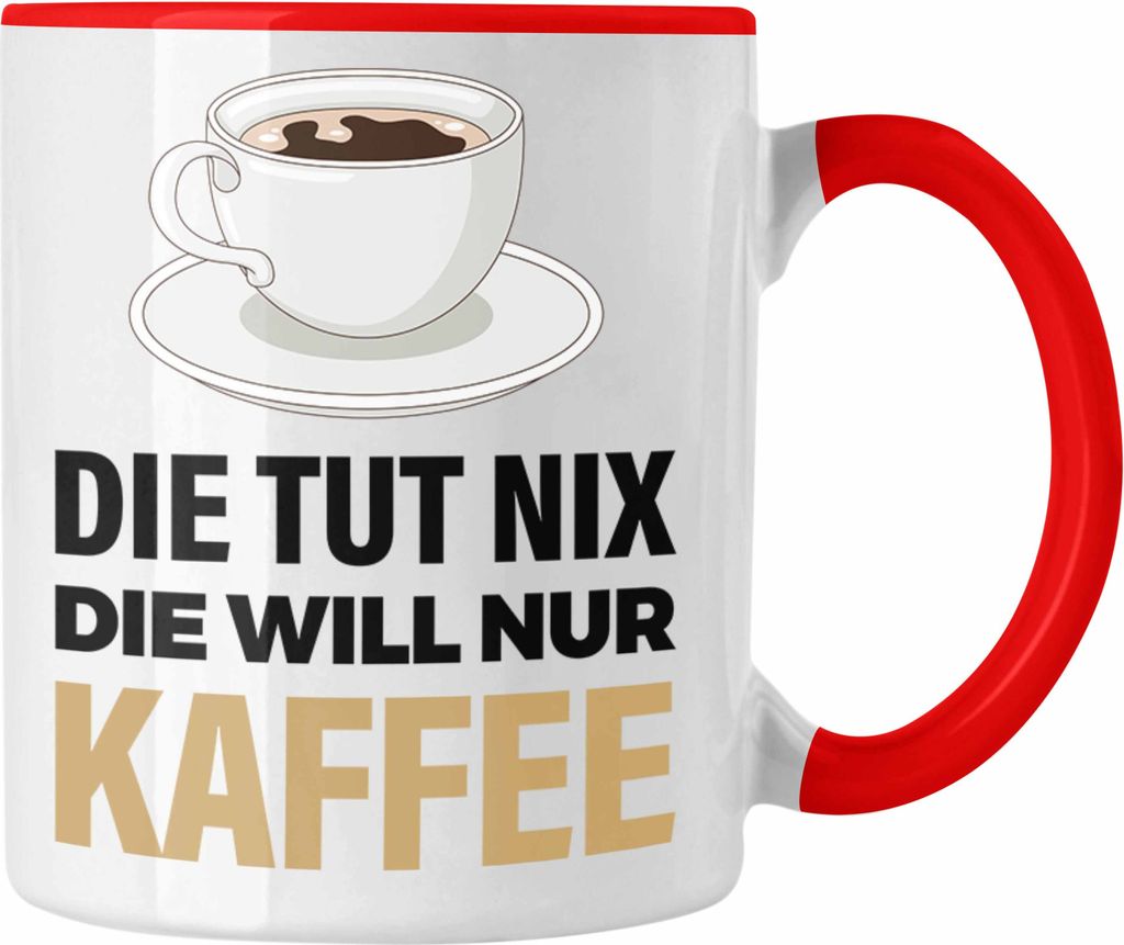 Trendation - Kaffeetrinker Geschenk Kaffee Grafik Spruch Geschenkidee Kollege Arbeit (Rot)