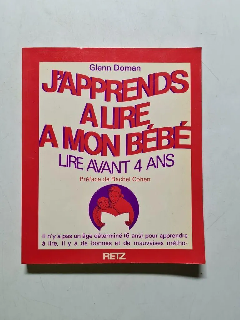 J'apprends à lire à mon bébé : Méthode de lecture précoce avant 4 ans