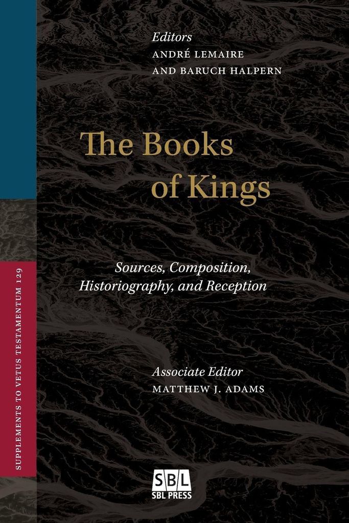 The Books of Kings: Sources, Composition, Histo. Lemaire, AndreHalpern, Bar.