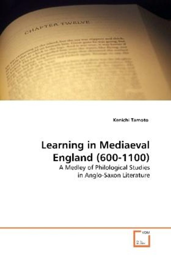 Learning in Mediaeval England (600-1100)