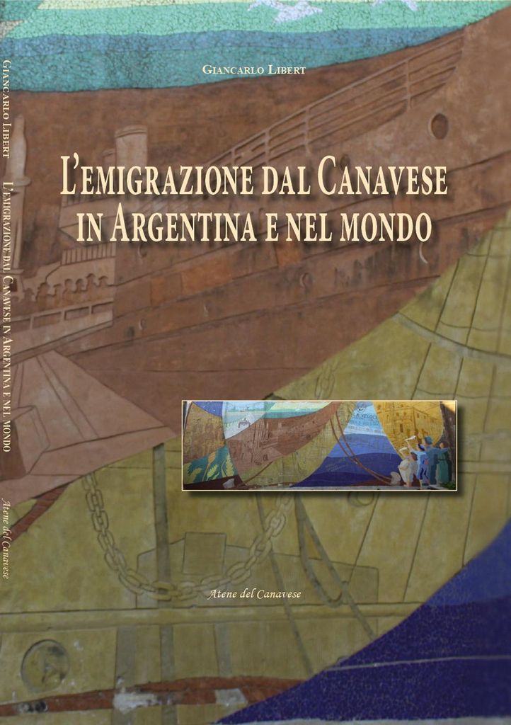 Libert, G: L' emigrazione dal Canavese in Argentina e nel mo