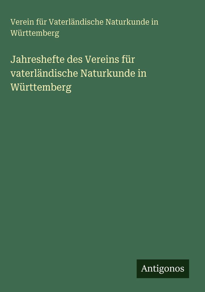 Württemberg, V: Jahreshefte des Vereins für vaterländische N
