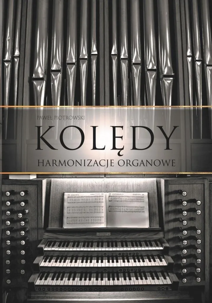 Réussir vos Chants de Noël à l'Orgue avec Harmonizacje Organowe Kolędy