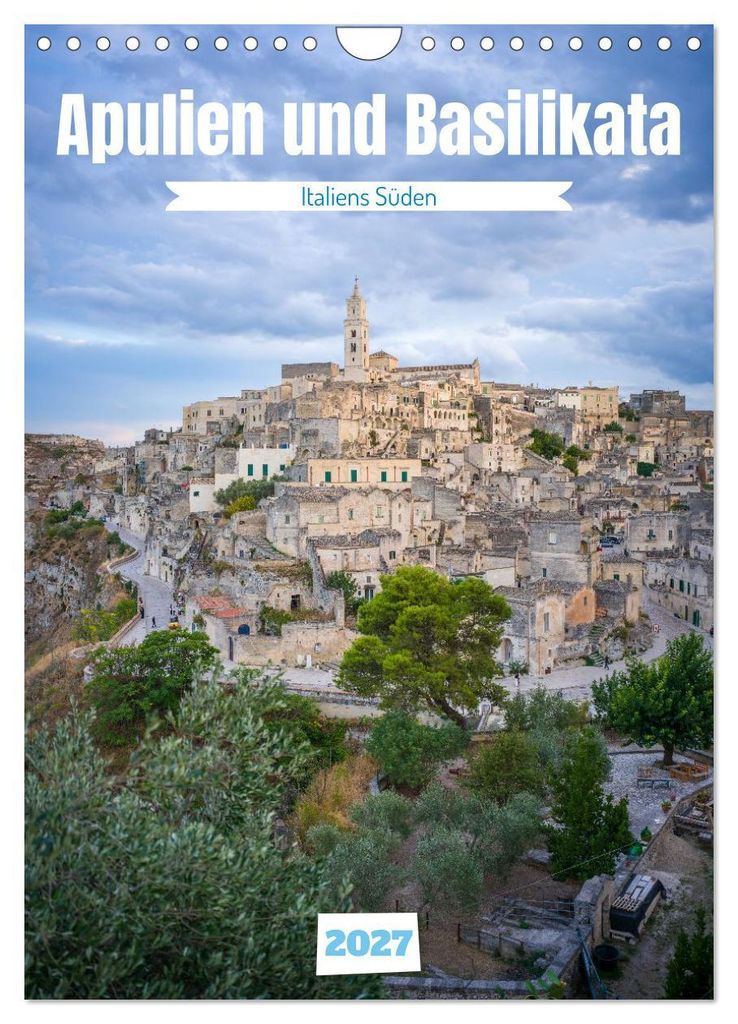 Apulien und Basilikata - Italiens Süden (Wandkalender 2027 DIN A4 hoch), CALVENDO Monatskalender