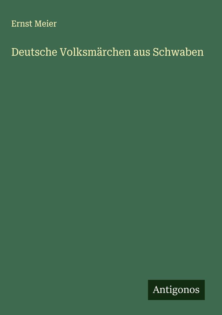 Deutsche Volksmärchen aus Schwaben