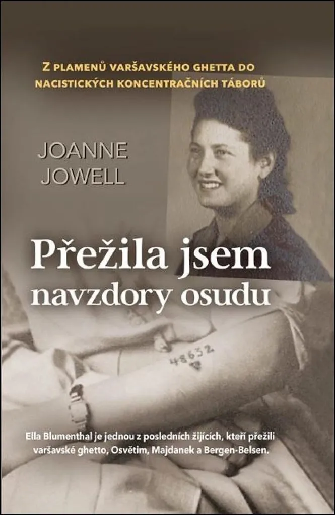 Přežila jsem navzdory osudu Joanne Jowell - Livre Témoignage Biographie