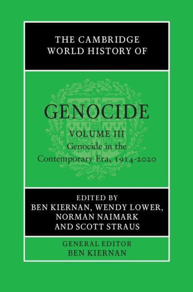 The Cambridge World History of Genocide