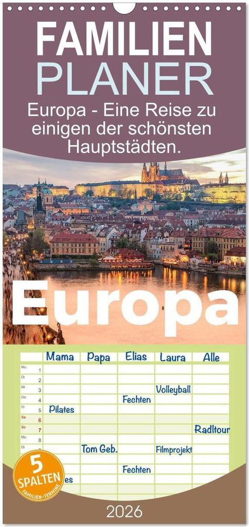 Familienplaner 2026 - Europa - Eine Reise zu einigen der schönsten Hauptstädten. mit 5 Spalten (Wandkalender, 21 x 45 cm) CALVENDO