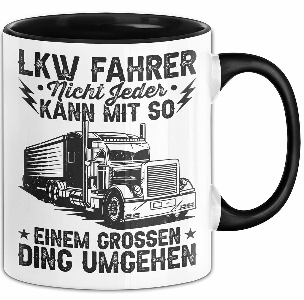 Lkw Fahrer Trucker Tasse Geschenk Lustige Geschenkidee Spruch Lkw Fahrer Nicht Jeder Kann Mit So Einem Grossen Ding Umgehen (Schwarz)