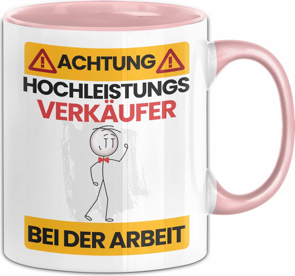Verkäufer Tasse Geschenk Lustiger Spruch Geschenkidee für Verkäufer Achtung Hochleistungs Verkäufer Bei Der Arbeit (Rosa)