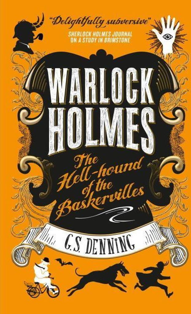 Warlock Holmes: The Hell-Hound of the Baskervilles