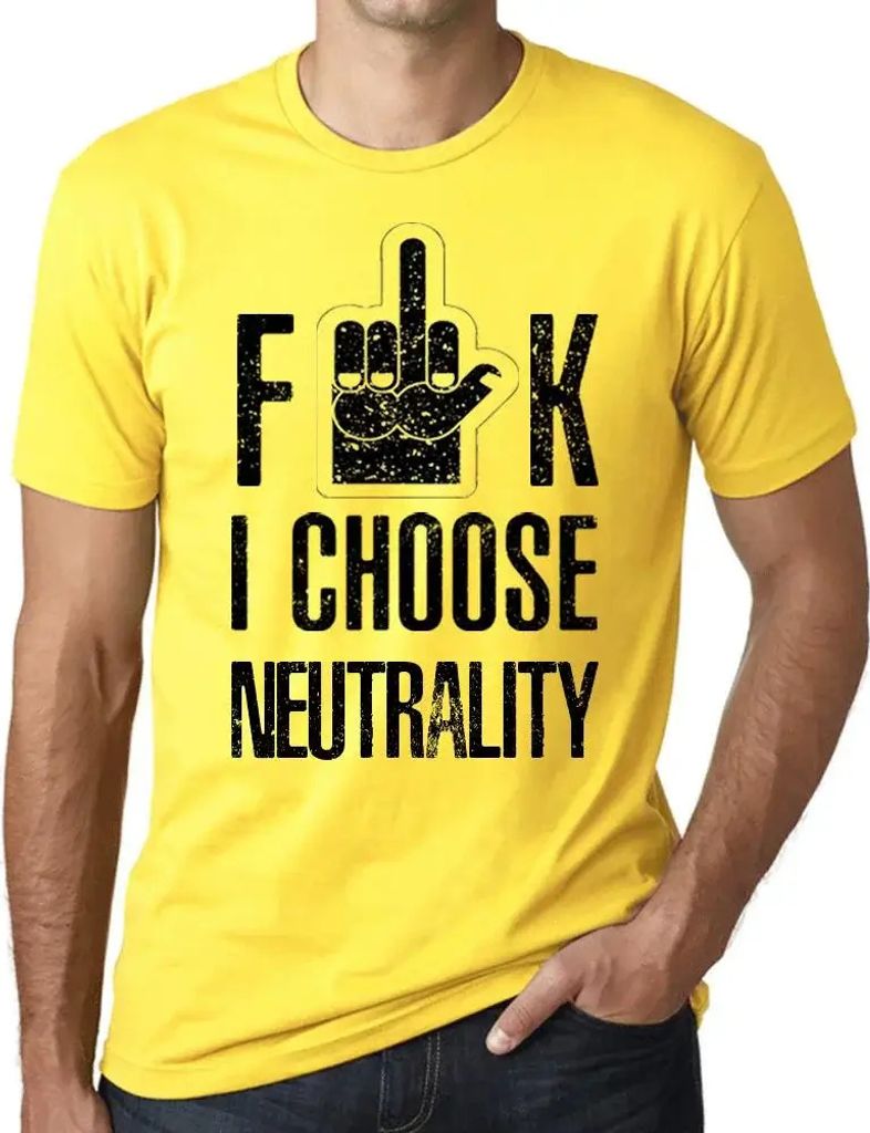 Herren Grafik T-Shirt F**k ich wähle neutralit – F**k I Choose Neutralit – Öko-Verantwortlich Vintage Jahrgang Kurzarm Lustige Druck Geburtstag
