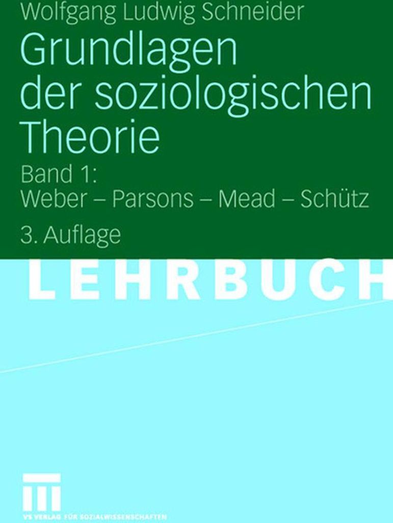 Grundlagen der soziologischen Theorie
