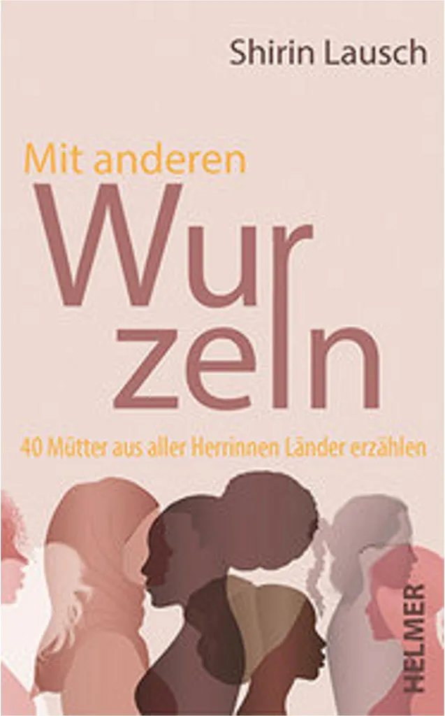 Mit anderen Wurzeln - Édition de luxe avec témoignages et photos inédits