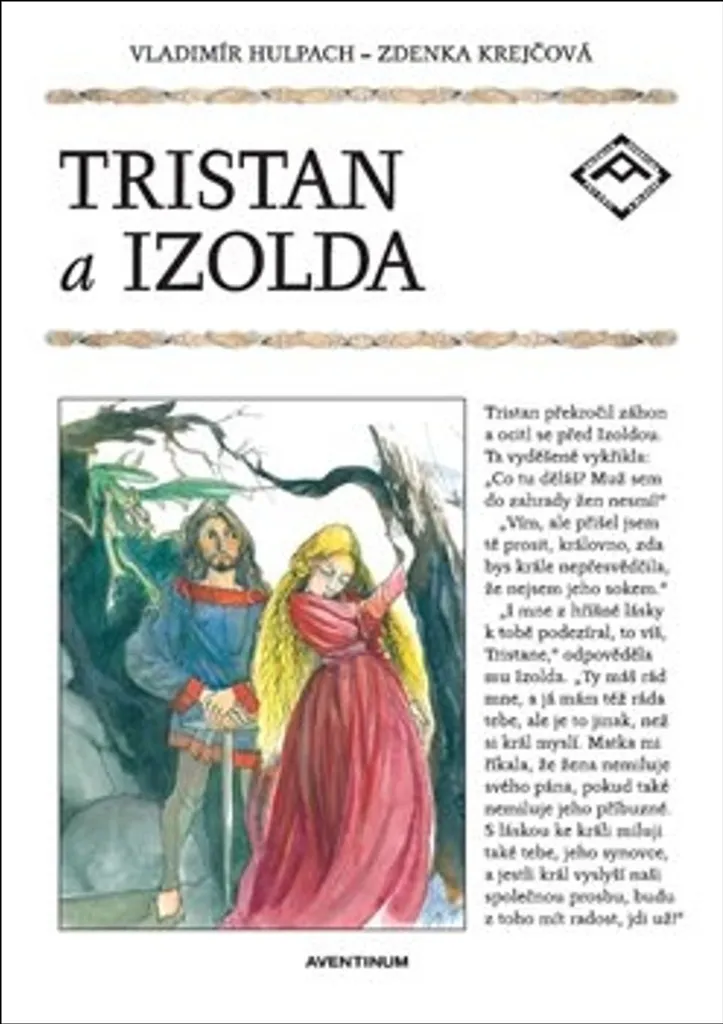 Tristan a Izolda Vladimír Hulpach - Récit illustré de luxe 240 pages