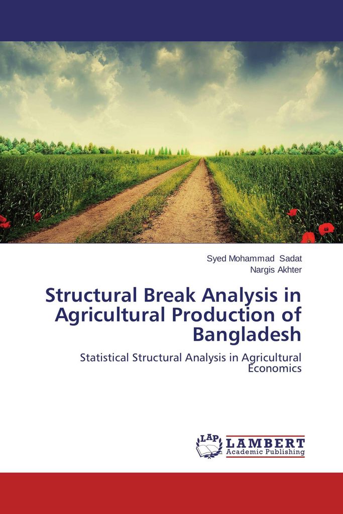 Structural Break Analysis in Agricultural Production of Bangladesh