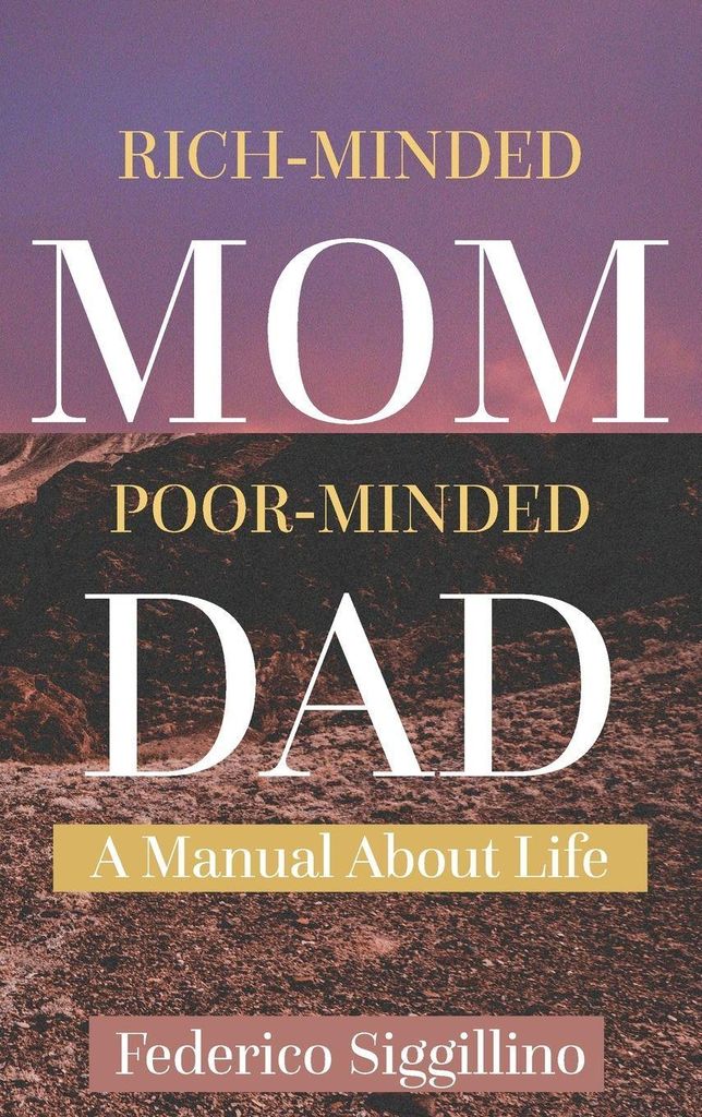 Rich-Minded Mom, Poor-Minded Dad