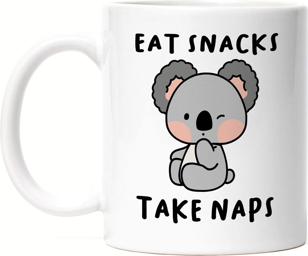 Eat Snacks Take Naps Tasse Koala Koalabär Geschenkidee Australien Work And Travel