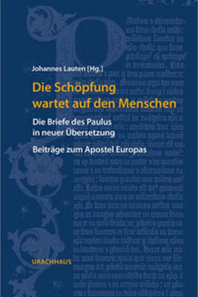 Édition reliée Die Schöpfung wartet auf den Menschen avec Préface
