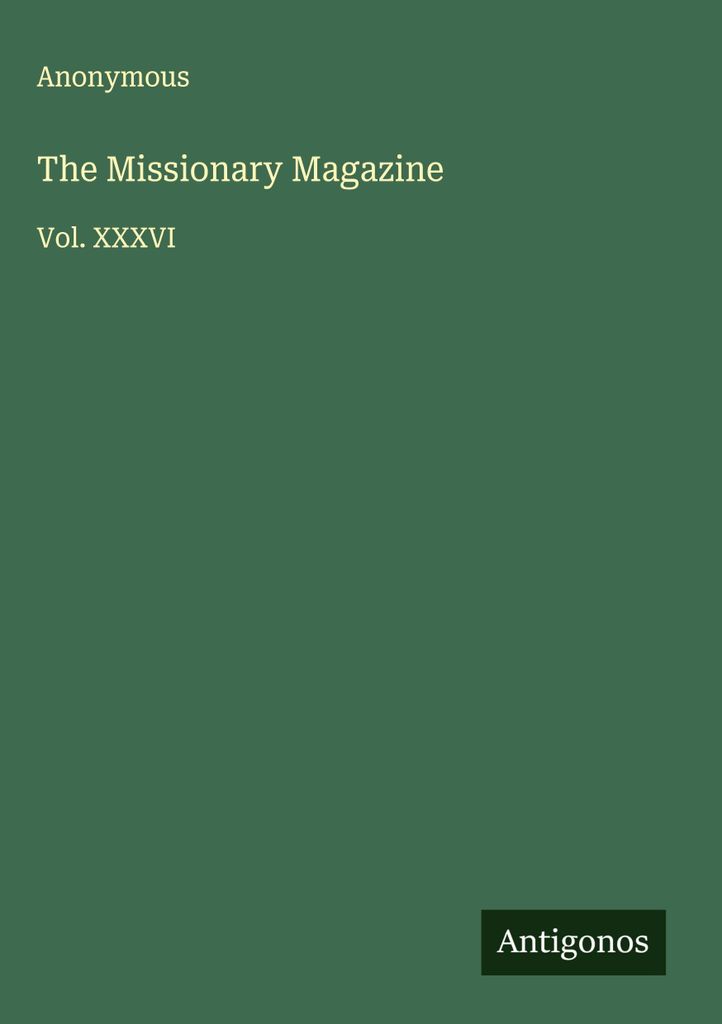 Die Zeitschrift The Missionary