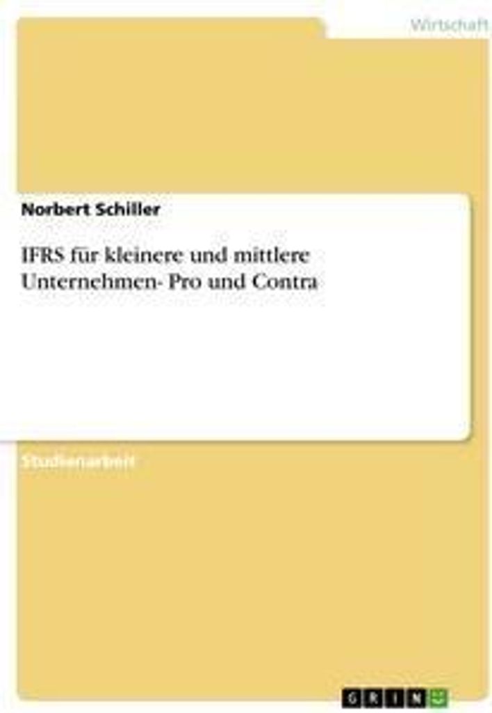 IFRS für kleinere und mittlere Unternehmen- Pro und Contra