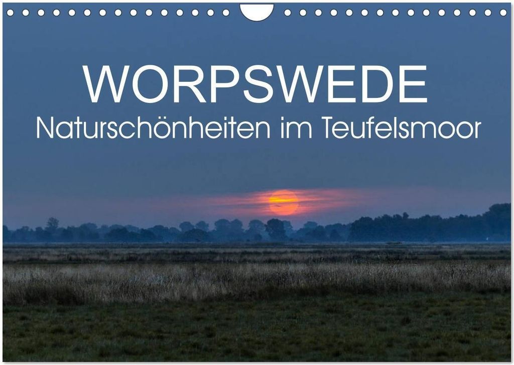 Worpswede - Naturschönheiten im Teufelsmoor (Wandkalender 2026 DIN A4 quer), CALVENDO Monatskalender