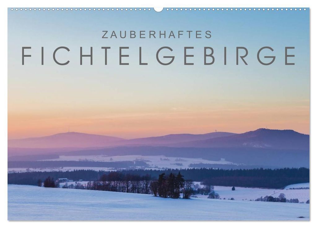 Zauberhaftes Fichtelgebirge (Wandkalender 2027 DIN A2 quer), CALVENDO Monatskalender