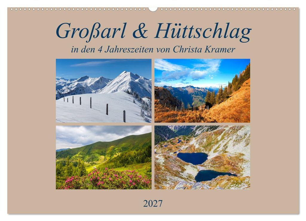 Großarl & Hüttschlag (Wandkalender 2027 DIN A2 quer), CALVENDO Monatskalender