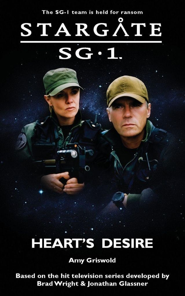 STARGATE SG-1: Heart's Desire von Griswold, Amy Book