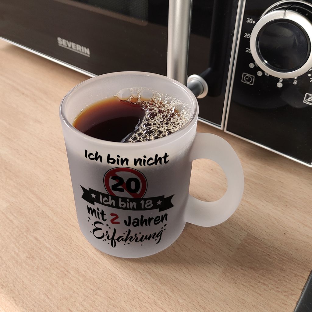 20. Geburtstag Glas Tasse mit lustigem Spruch: 18 mit Produktbild 5