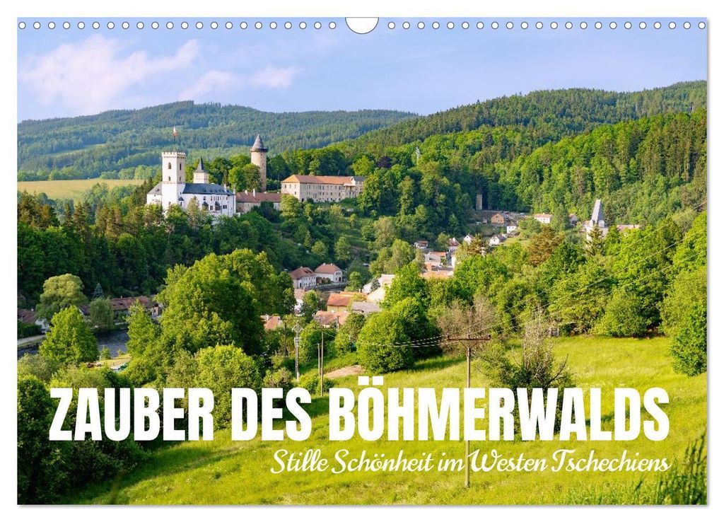 Zauber des Böhmerwalds. Stille Schönheit im Westen Tschechiens (Wandkalender 2027 DIN A3 quer), CALVENDO Monatskalender