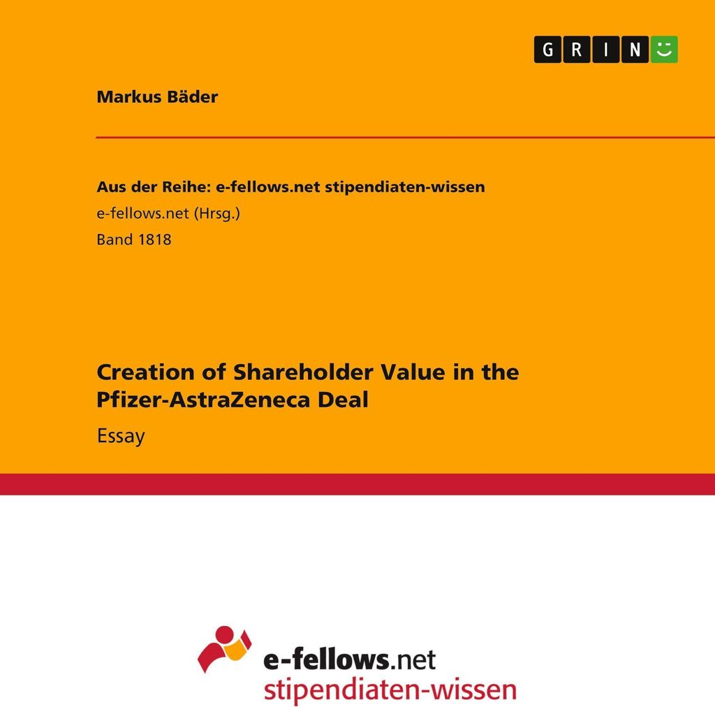 Creation of Shareholder Value in the Pfizer-AstraZeneca Deal