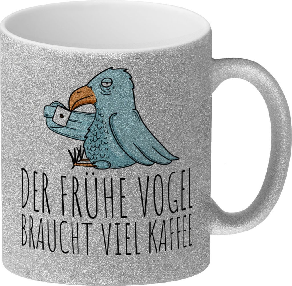 Der frühe Vogel braucht viel Kaffee Glitzer-Kaffeebecher