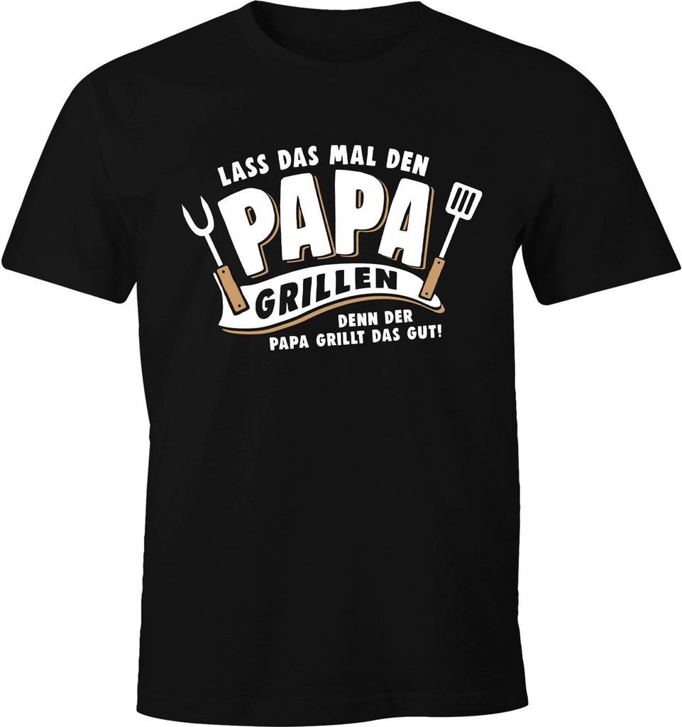 Herren T-Shirt Lass das mal den Papa grillen denn der Papa grillt das gut Fun-Shirt Spruch lustig Geschenk Vatertag Moonworks schwarz M