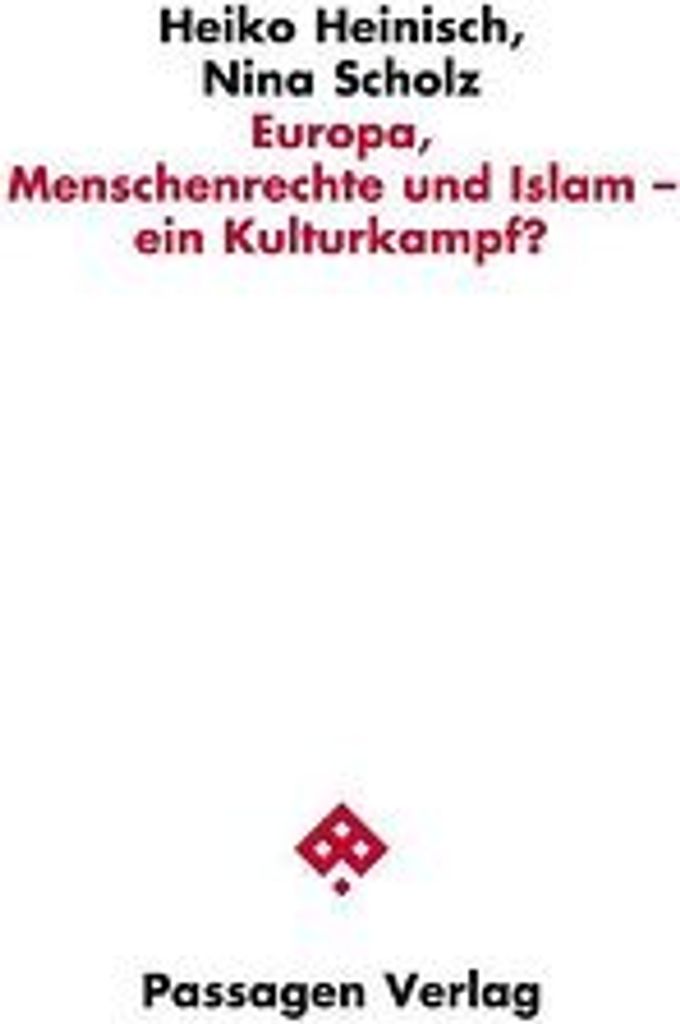 Europa, Menschenrechte und Islam - ein Kulturkampf?