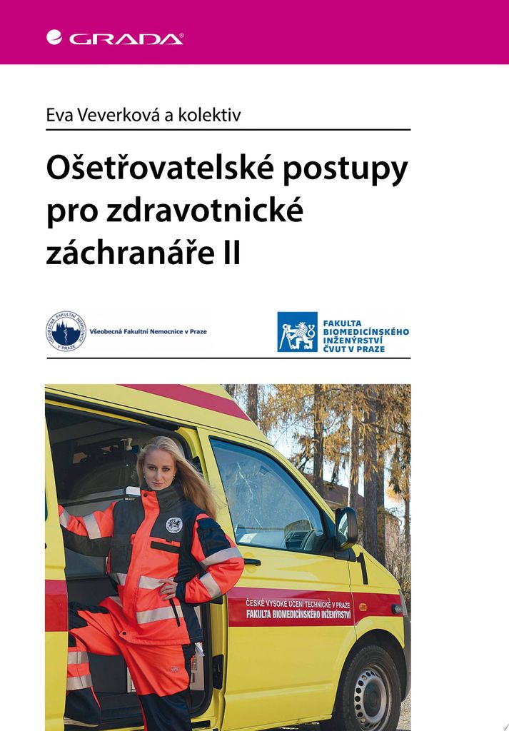 Ošetřovatelské postupy pro zdravotnické záchranáře II (kolektiv autorů)