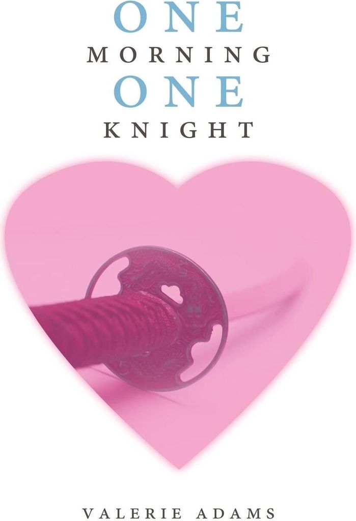 One morning, One knight