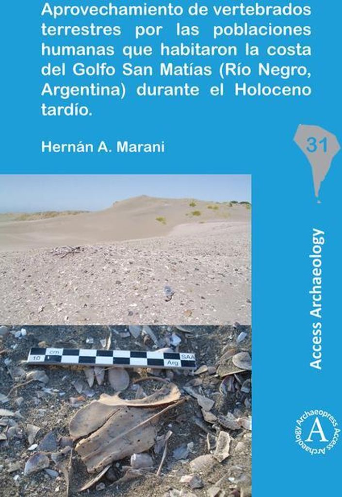 Aprovechamiento de vertebrados terrestres por las poblaciones humanas que habitaron la costa del Golfo San Matias (Rio Negro, Argentina) durante el...